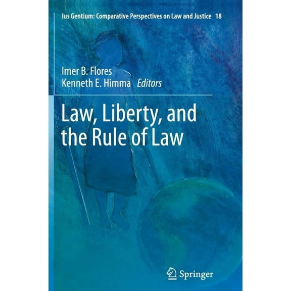 Ius Gentium: Comparative Perspectives on Law, Liberty, and the Rule of Law, Book 18, (Paperback)
