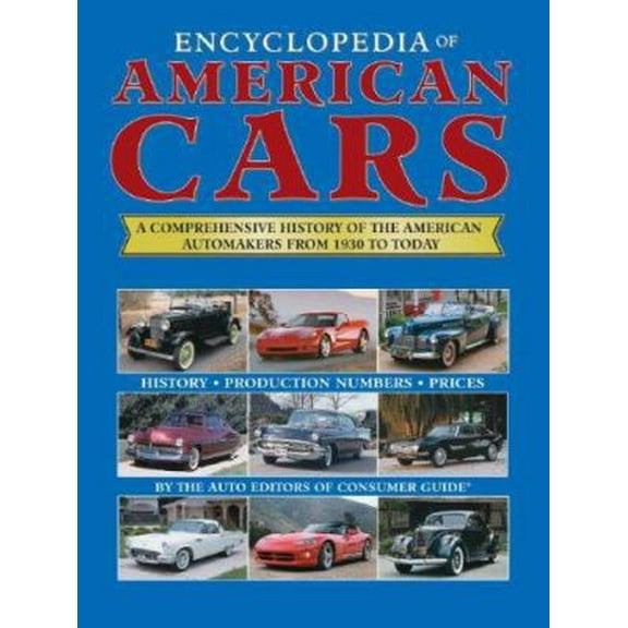 Pre-Owned Encyclopedia of American Cars (Hardcover) 1412713544 9781412713542
