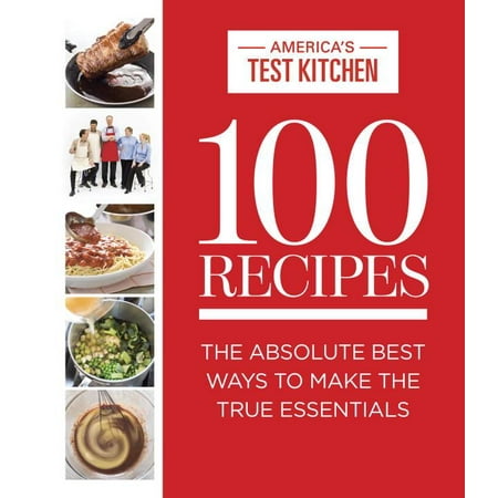100 Recipes : The Absolute Best Ways To Make The True (Best Way To Read Ebooks)
