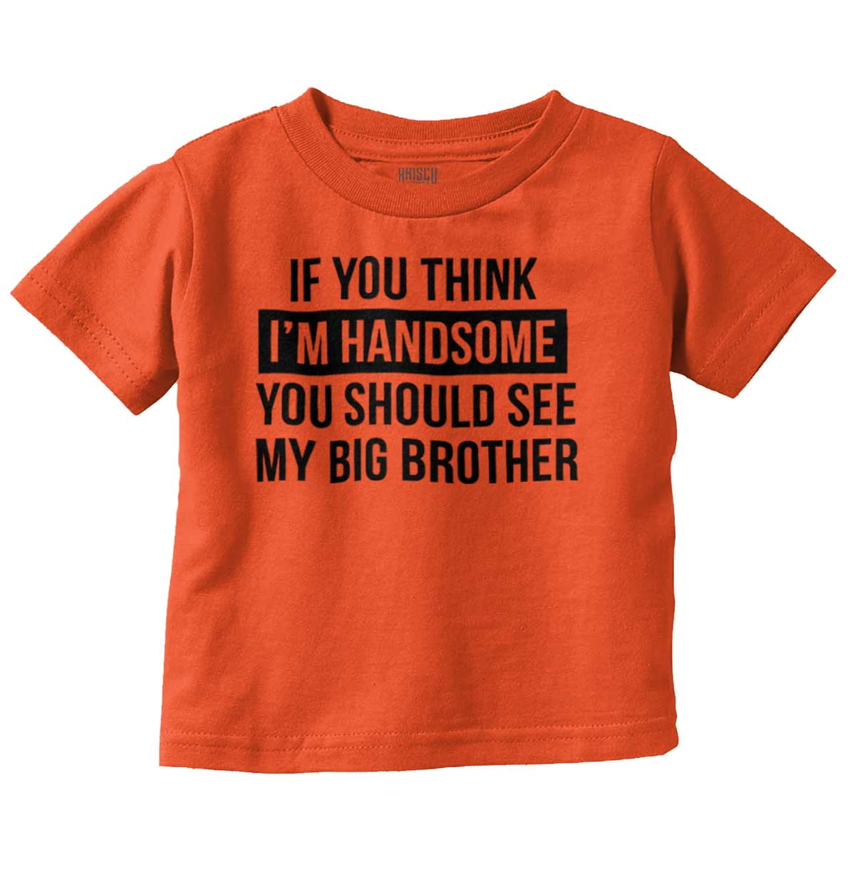 Brother Boys Toddler Tshirts Tees T-Shirts Handsome Like Big Funny Younger Son Shower Gift Brother Boys Toddler Tshirts Tees T-Shirts Handsome Like Big Funny Younger Son Shower Gift