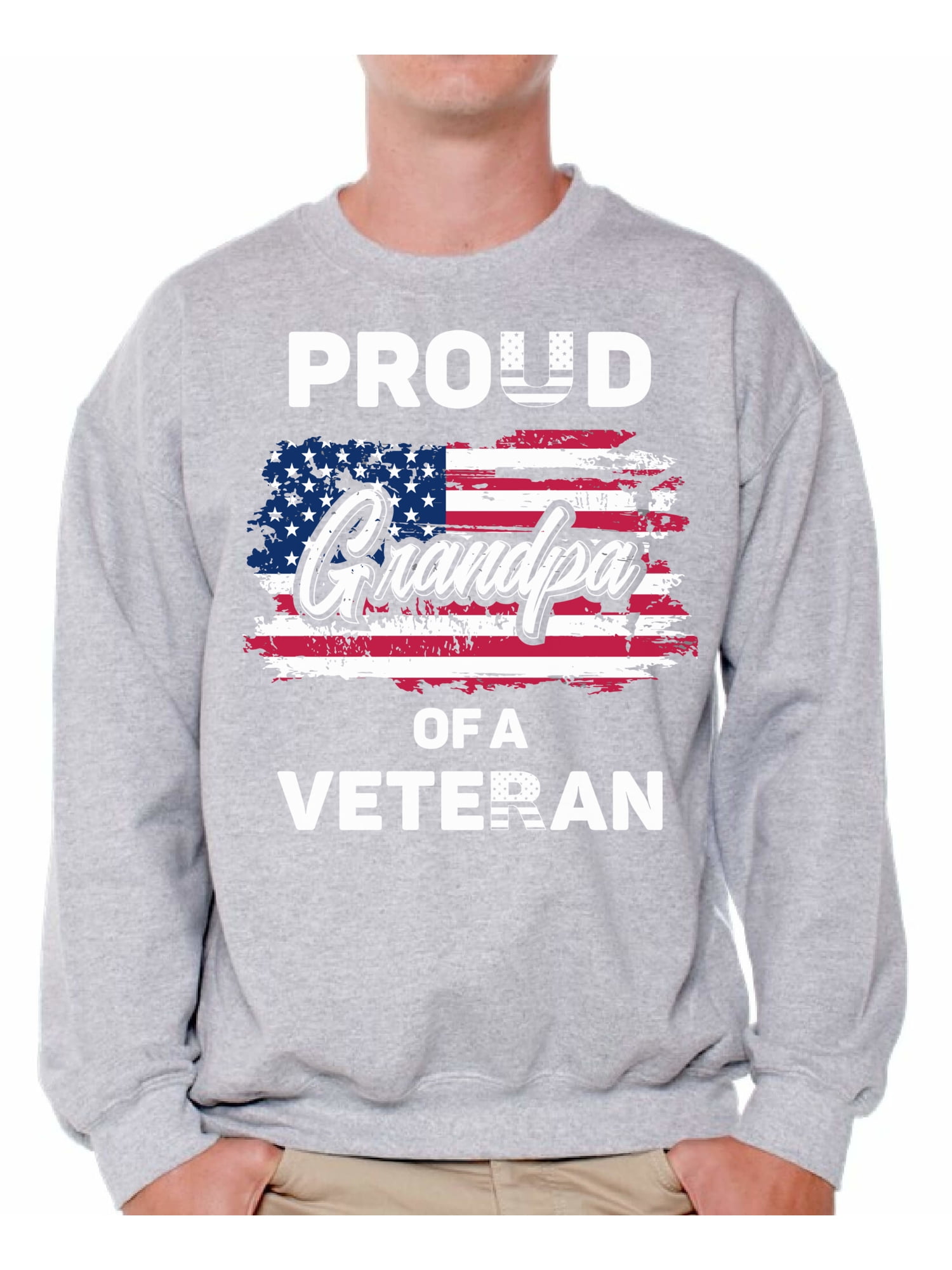 Awkward Styles - Awkward Styles Proud Grandpa of a Veteran Crewneck USA Pride 4th of July 