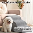 thumbnail image 4 of Dog Stairs for High Beds, 4 Step Dog Steps for Small Dogs and Cats, High Density Foam Cat Ramp for Bed,Pet Stairs for Bed Climbing, Non-Slip Balanced Pet Step Indoor(Grey), 4 of 7
