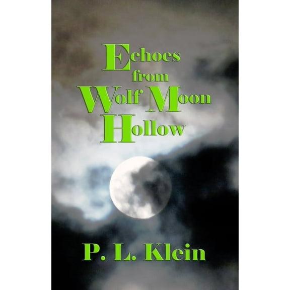 Echoes From Wolf Moon Hollow (Paperback)