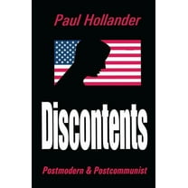 Discontents: Postmodern and Postcommunist, (Paperback)