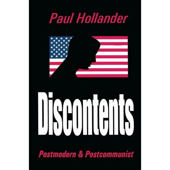 Discontents: Postmodern and Postcommunist, (Paperback)