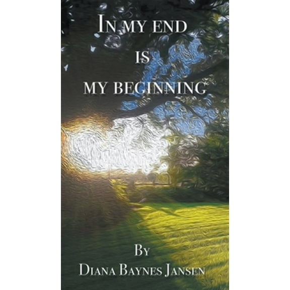 In My End is My Beginning (Hardcover)