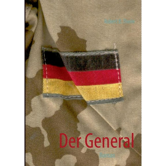 Der General: Roman, (Paperback)