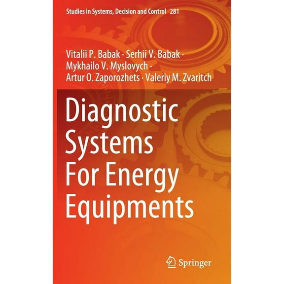 Studies in Systems, Decision and Control Diagnostic Systems for Energy Equipments, Book 281, (Hardcover)
