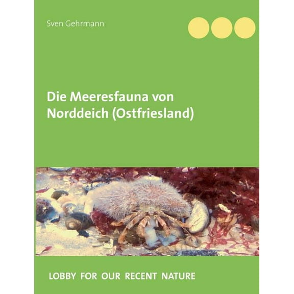 Die Meeresfauna von Norddeich (Ostfriesland), (Paperback)
