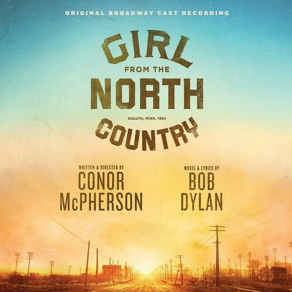 Original Broadway Cast of Girl from the North Country - Girl From The North Country (Original Broadway Cast Recording) - Music & Performance - CD