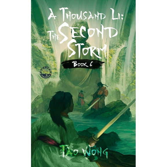 A Thousand Li A Thousand Li: The Second Storm: Book 6 of A Thousand Li, Book 6, (Hardcover)