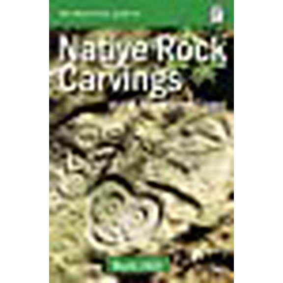 Guide to Indigenous Rock Carvings of the Northwest Coast: Petroglyphs and Rubbings of the Pacific Northwest (Paperback)