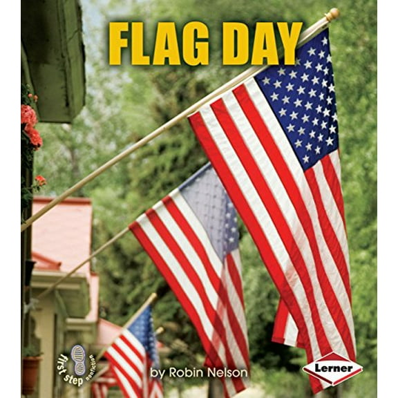 Pre-Owned First Step Nonfiction -- American Holidays: Flag Day (Paperback)