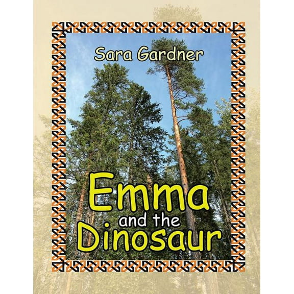 Emma and the Dinosaur, (Paperback)