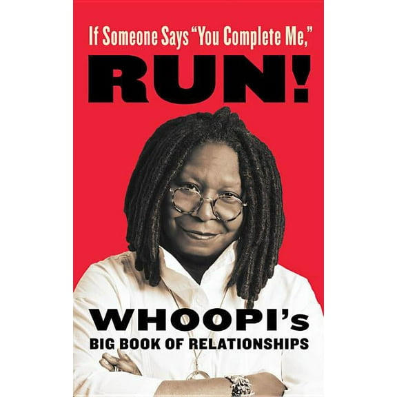 If Someone Says "You Complete Me," RUN!, (Hardcover)