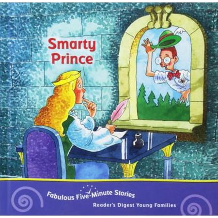 Pre-Owned Smarty Prince (FABULOUS FIVE-MINUTE STORIES) (Hardcover) 159939099X 9781599390994