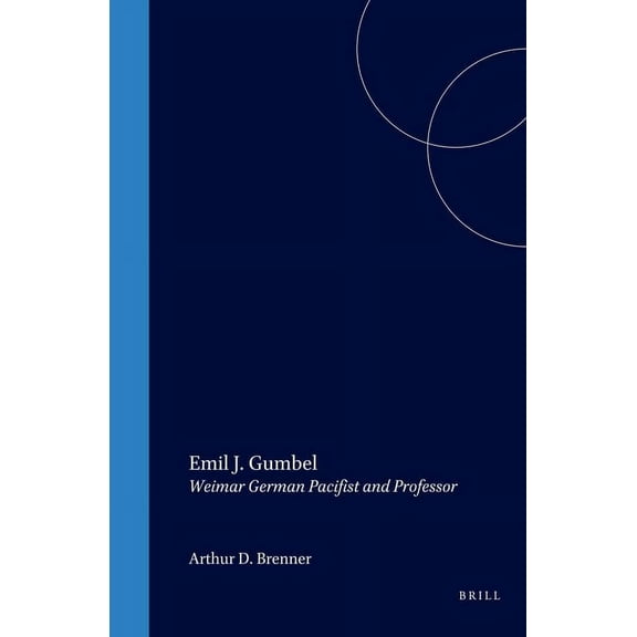 Studies in Central European Histories Emil J. Gumbel, Book 22, (Hardcover)