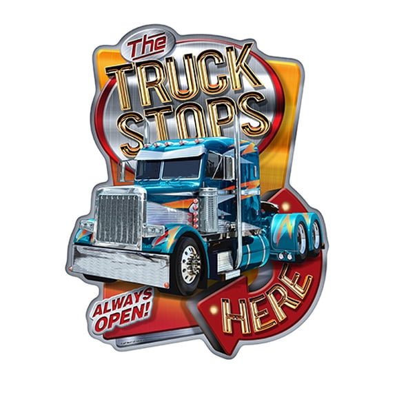 SignMission P-812 The Truck Stops Here 12 in. The Truck Stops Here Semi Novelty Sign