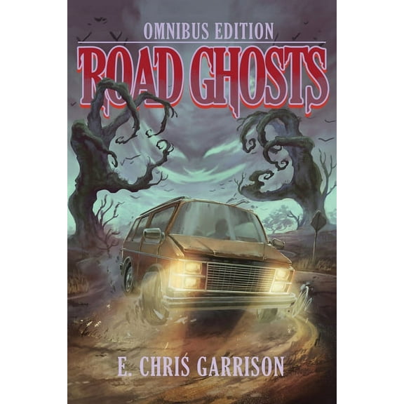 Road Ghosts: Omnibus Edition, (Paperback)