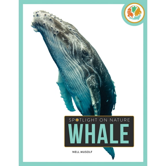 Spotlight on Nature Whale, (Hardcover)