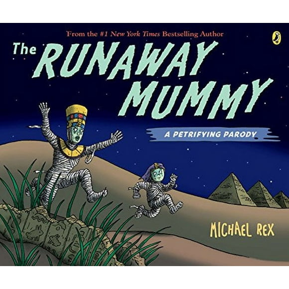 Pre-Owned: Runaway Mummy: a Petrifying Parody (Paperback, 9780142421215, 0142421219)