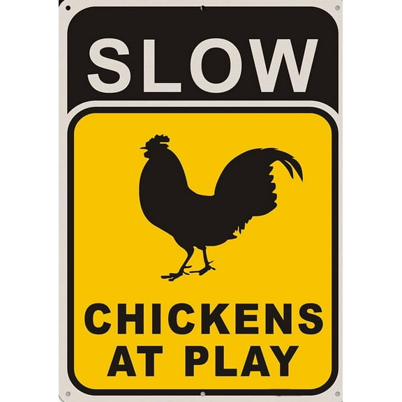 Slow Chickens at Play Sign Chicken Crossing Sign Chicken Coop Metal Signs for Farm 8x12 Inches