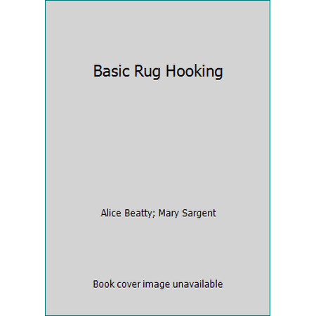 Basic Rug Hooking, Used [Paperback]