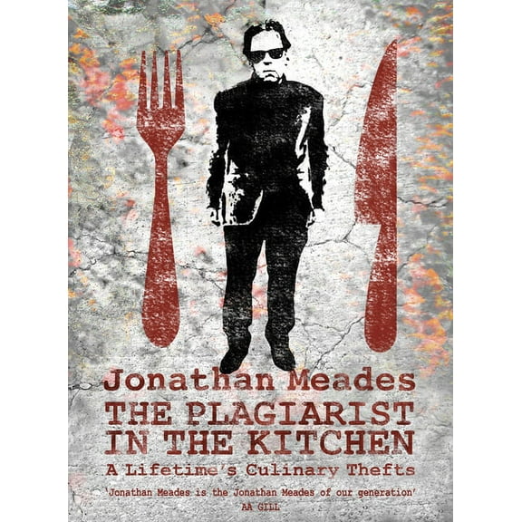 The Plagiarist in the Kitchen, (Hardcover)