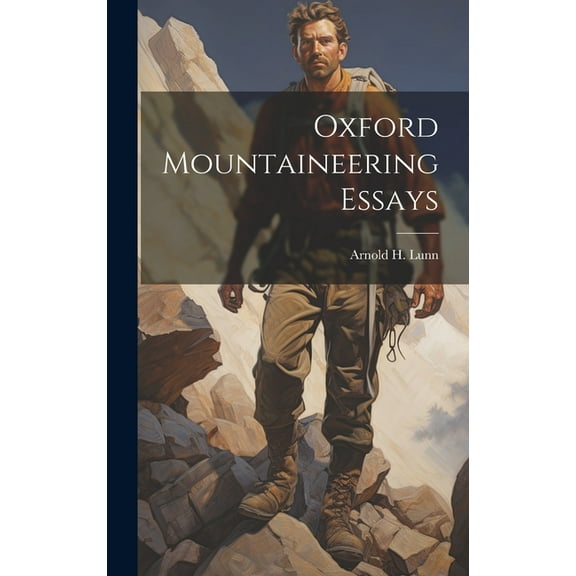 Oxford Mountaineering Essays (Hardcover)