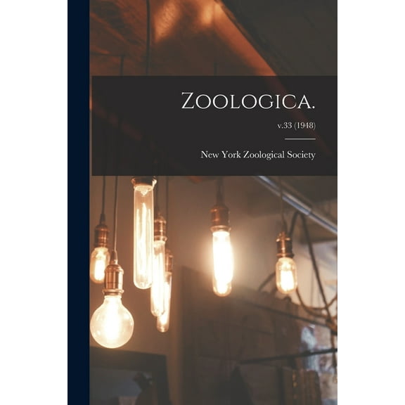 Zoologica.; v.33 (1948) (Paperback)