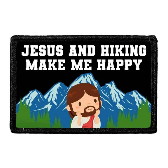 Jesus And Hiking Make Me Happy - Removable Patch