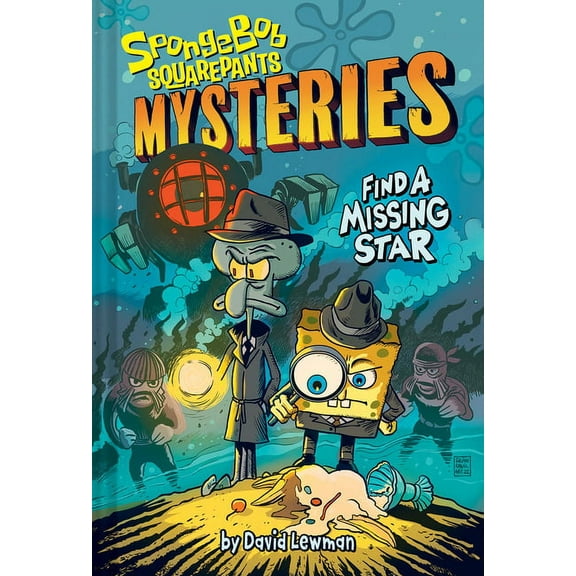 Spongebob Squarepants Mysteries Find a Missing Star (Spongebob Squarepants Mysteries #1), Book 1, (Hardcover)