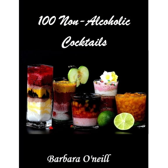 Cocktails & Mocktails 100 Non-Alcoholic Cocktails, (Paperback)