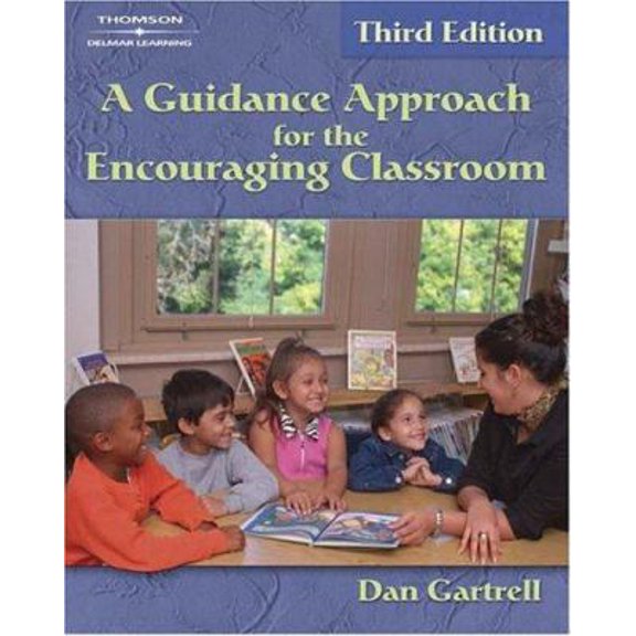 Pre-Owned A Guidance Approach for the Encouraging Classroom (Paperback) 0766830152 9780766830158