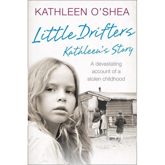 Little Drifters: Kathleen's Story, (Paperback)