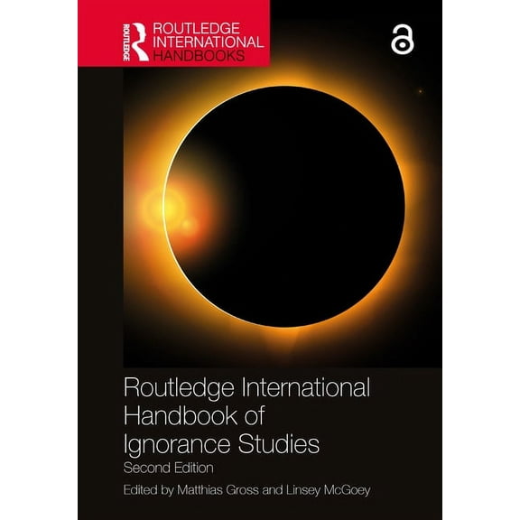 Routledge International Handbooks Routledge International Handbook of Ignorance Studies, (Paperback)