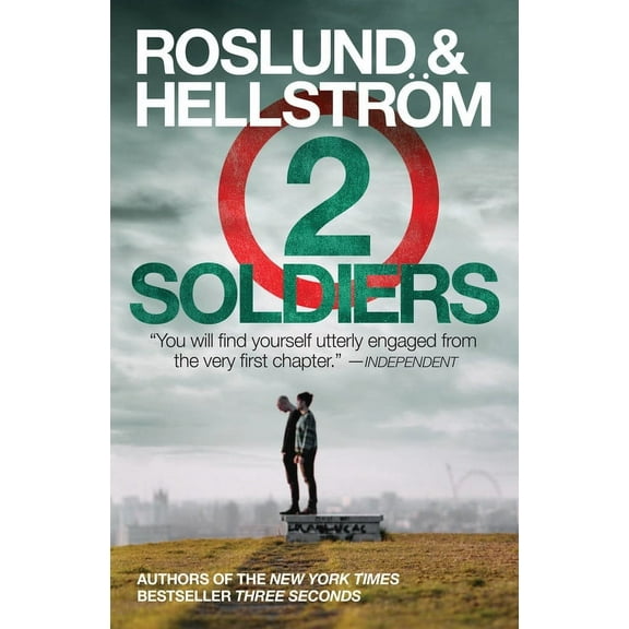 Ewert Grens Thriller: Two Soldiers (Hardcover)