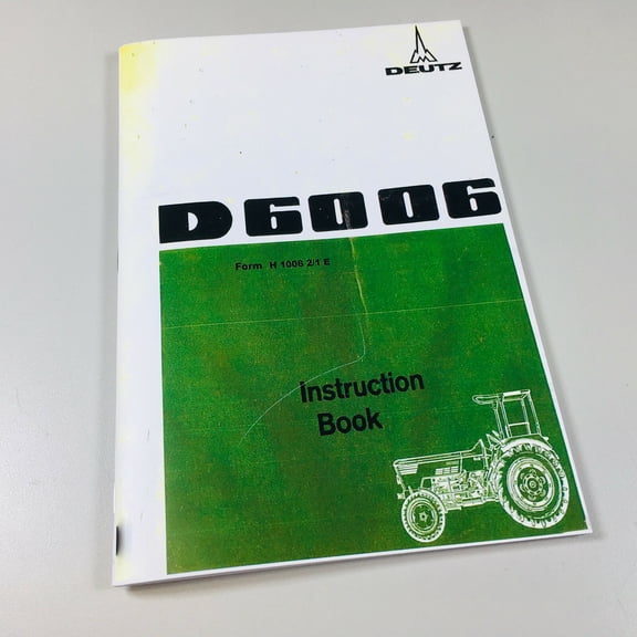 Deutz D6006 Operators Instruction Book Manual