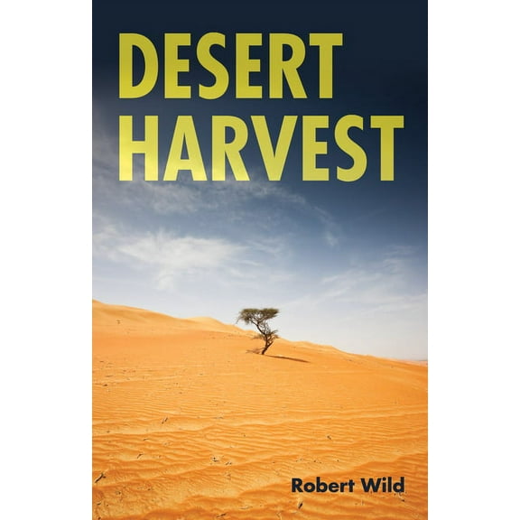 Desert Harvest (Paperback)