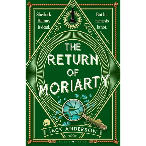 The Return of Moriarty: Sherlock Holmes Is Dead But His Nemesis Is Not, (Paperback)