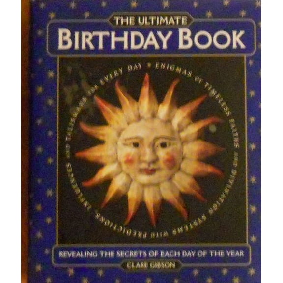 Pre-Owned The Ultimate Birthday Book Revealing the Secrets of Each Day of the Year Paperback