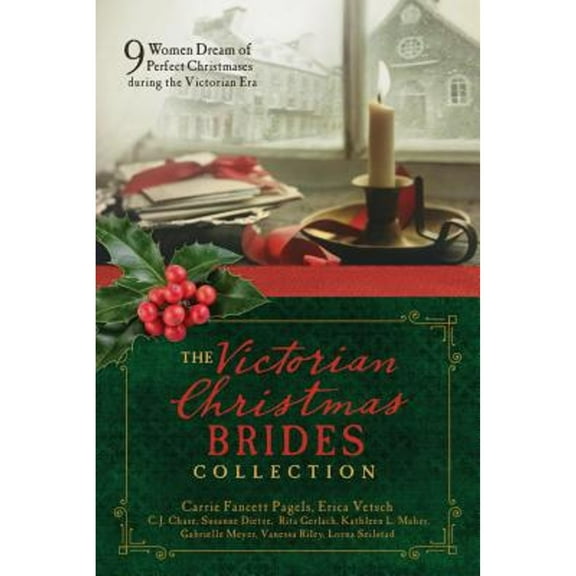 Pre-Owned The Victorian Christmas Brides Collection : 9 Women Dream of Perfect Christmases during the Victorian Era (Paperback)