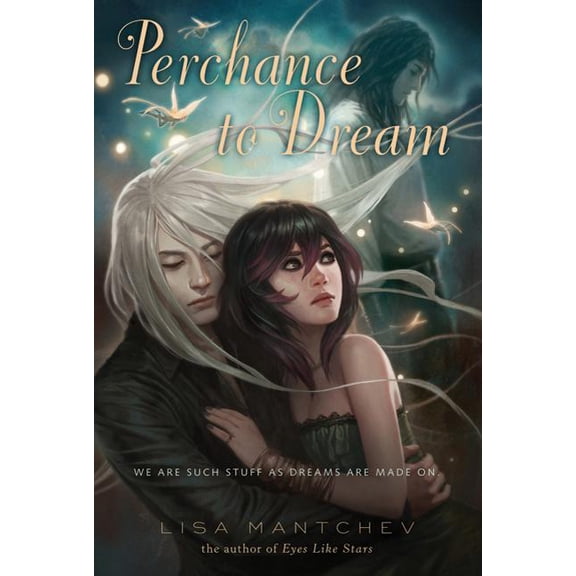 Theatre Illuminata Perchance to Dream: Theatre Illuminata #2, Book 2, (Paperback)