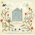 thumbnail image 1 of Pre-Owned Small Places, Close to Home: A Child's Declaration of Rights: Inspired by the Universal Declaration of Human Rights (Hardcover) 0063092581 9780063092587, 1 of 1