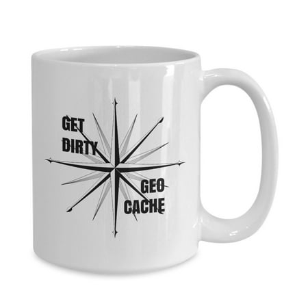 

Get Dirty Geo Cache Adventure Awaits coffee mug