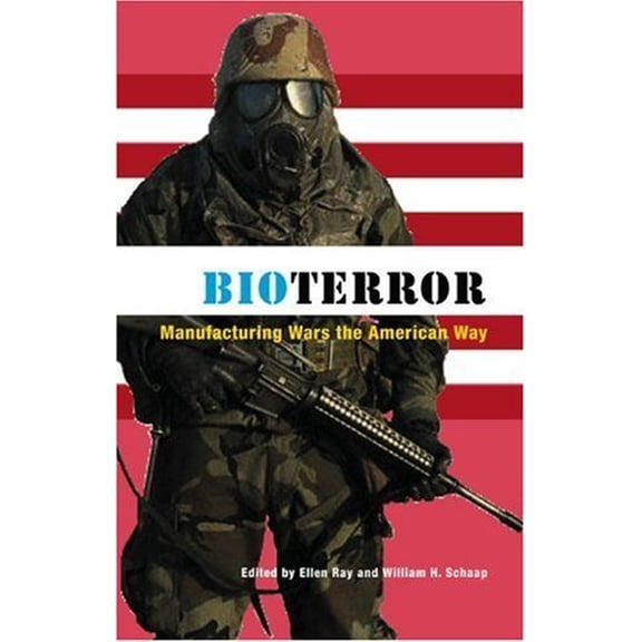 Pre-Owned Bioterror: Manufacturing Wars the American Way (Paperback) 1876175648 9781876175641