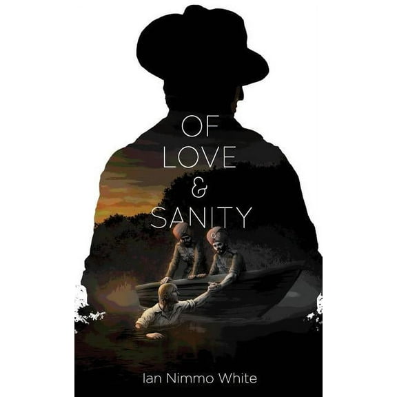 Of Love and Sanity