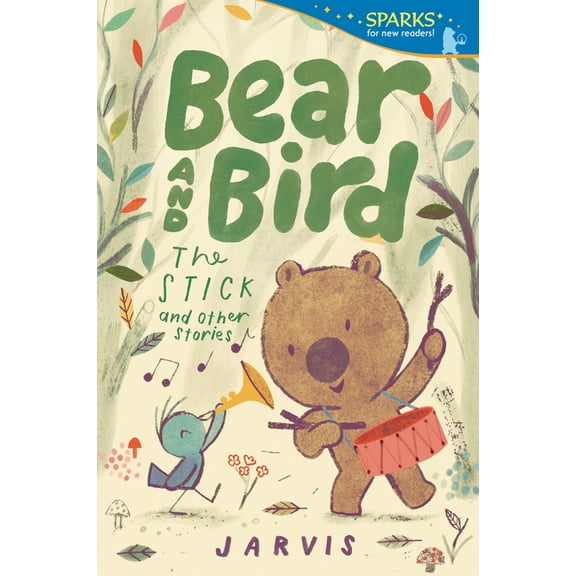 Candlewick Sparks Bear and Bird: The Stick and Other Stories: Candlewick Sparks, (Paperback)