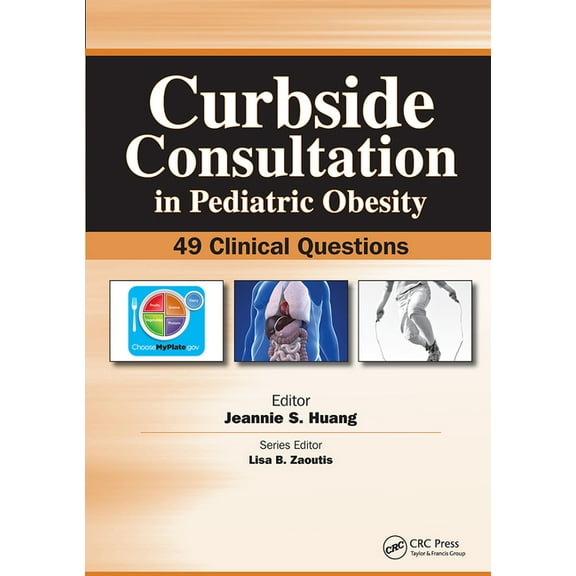 Curbside Consultation in Pediatrics Curbside Consultation in Pediatric Obesity: 49 Clinical Questions, (Paperback)