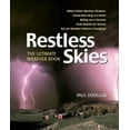 thumbnail image 1 of Pre-Owned Restless Skies: The Ultimate Weather Book (Paperback) 1402752237 9781402752230, 1 of 1